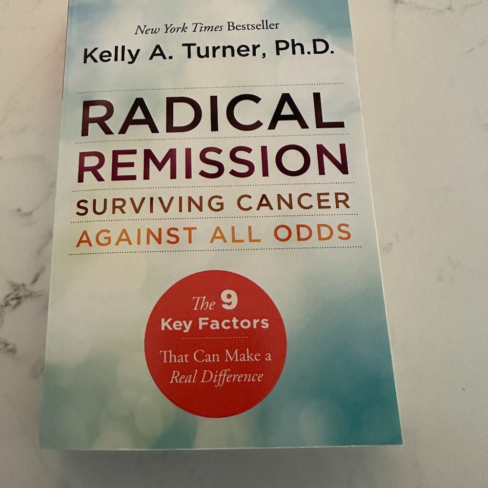 2 for $10 🎁 Radical Remission by Kelly A. Turner, Ph.D. Paperback